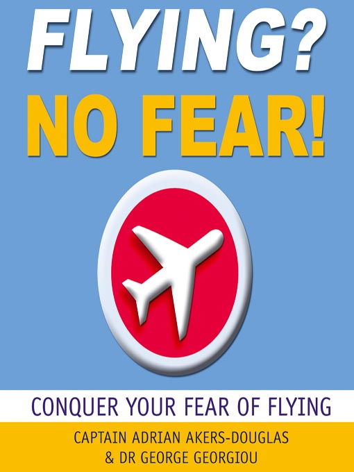 Title details for Flying? No Fear! by Adrian Akers-Douglas - Available